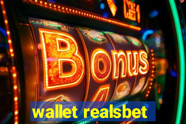 wallet realsbet